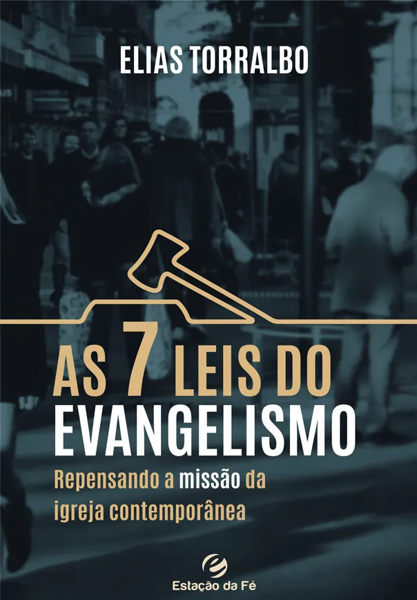As 7 leis do evangelismo