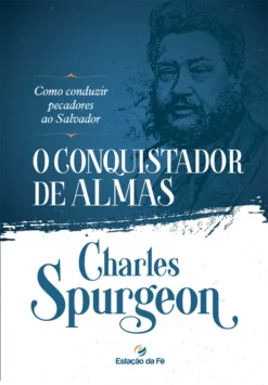 O conquistador de almas