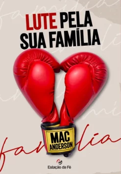 Lute pela sua família