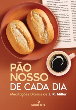 Pão nosso de cada dia