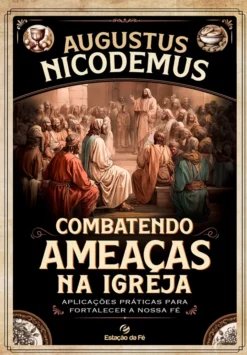 Combatendo ameaças na igreja