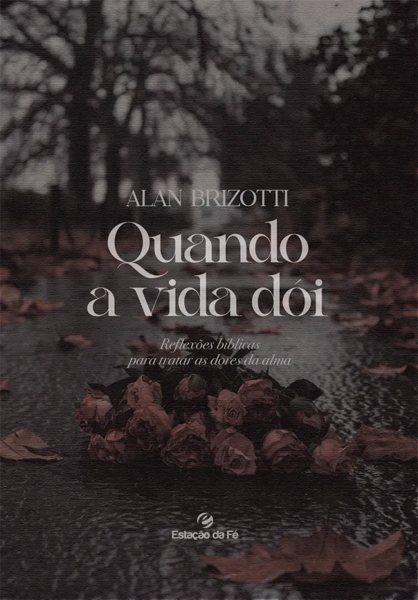 Quando a vida dói - Capa dura